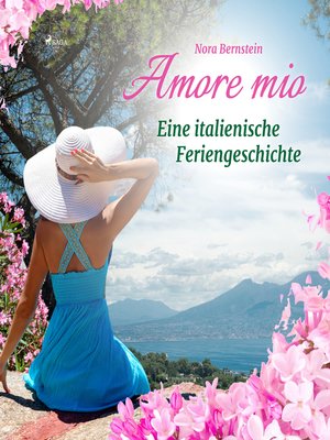 cover image of Amore mio--Eine italienische Feriengeschichte (Ungekürzt)